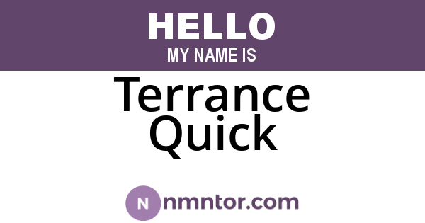 Terrance Quick
