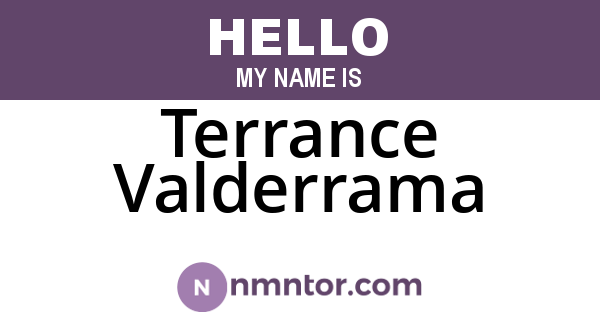 Terrance Valderrama