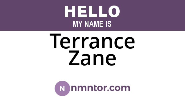 Terrance Zane
