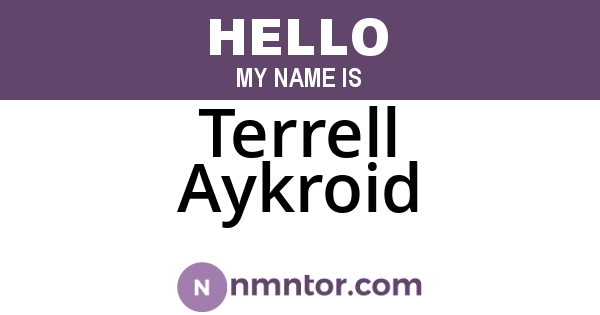 Terrell Aykroid