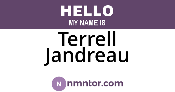 Terrell Jandreau