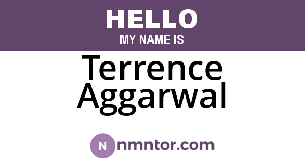Terrence Aggarwal