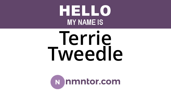 Terrie Tweedle