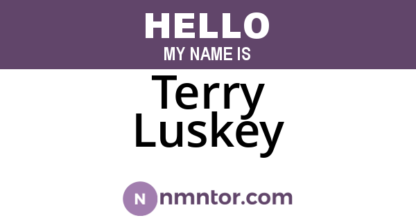 Terry Luskey