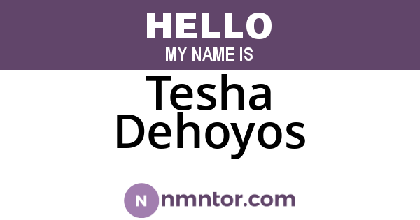 Tesha Dehoyos