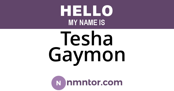Tesha Gaymon