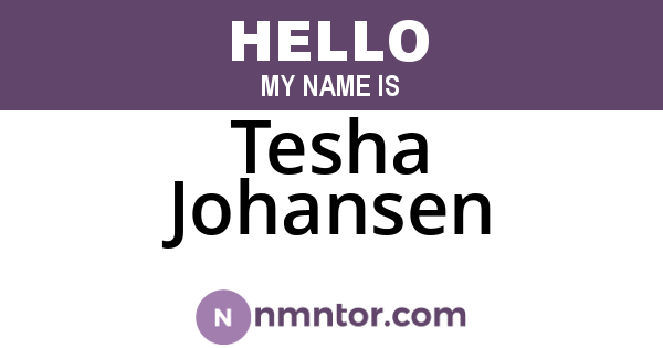 Tesha Johansen