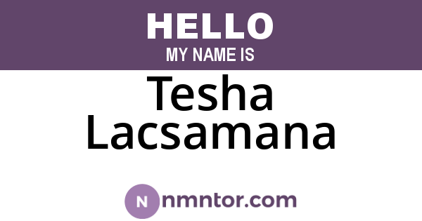 Tesha Lacsamana