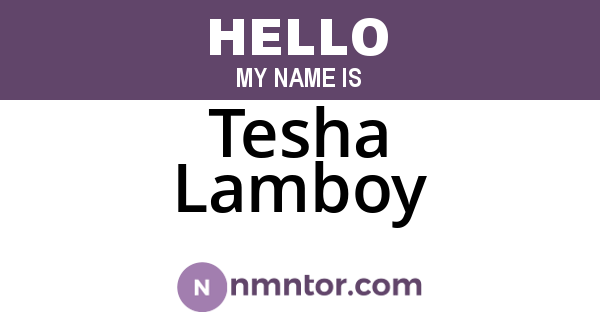 Tesha Lamboy