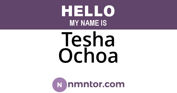 Tesha Ochoa