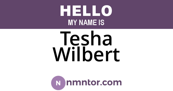 Tesha Wilbert
