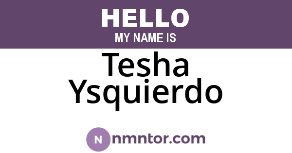 Tesha Ysquierdo