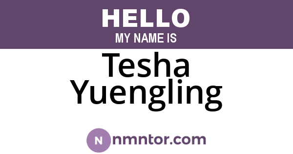 Tesha Yuengling