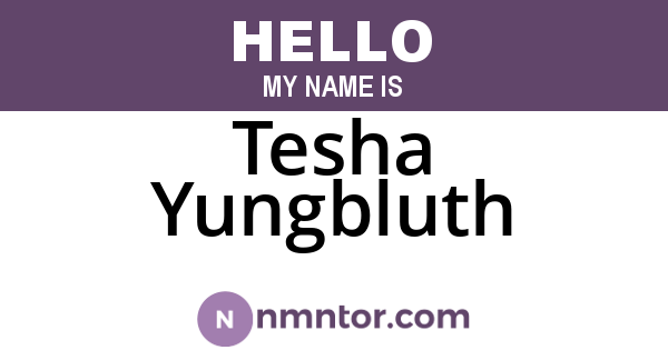 Tesha Yungbluth