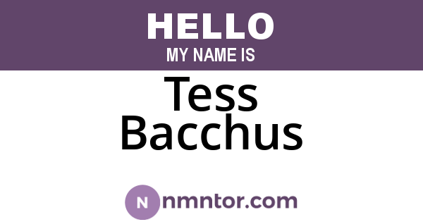Tess Bacchus