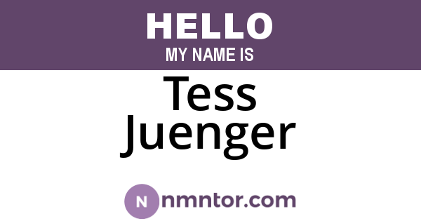 Tess Juenger