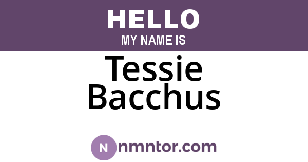 Tessie Bacchus