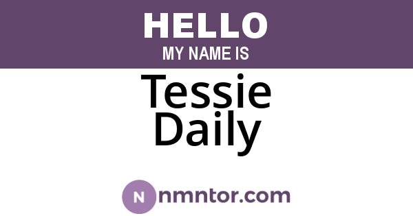 Tessie Daily