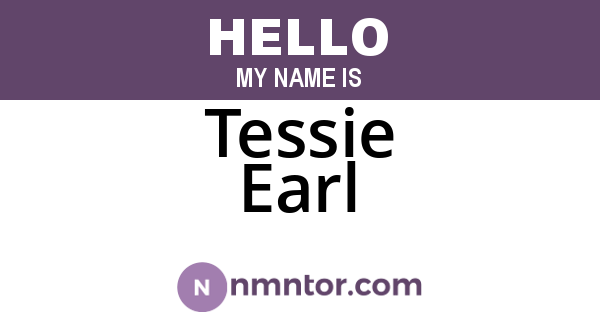Tessie Earl