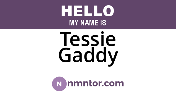 Tessie Gaddy