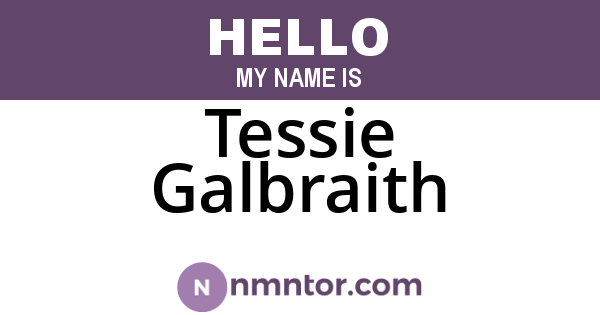 Tessie Galbraith