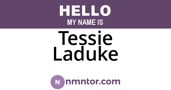 Tessie Laduke