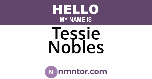 Tessie Nobles