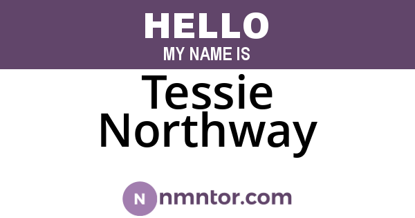 Tessie Northway