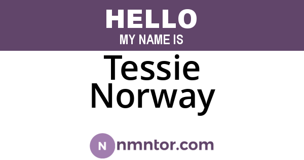 Tessie Norway