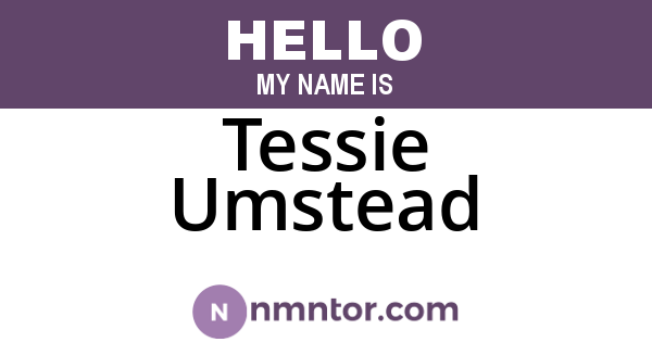 Tessie Umstead