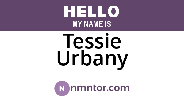 Tessie Urbany