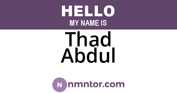 Thad Abdul
