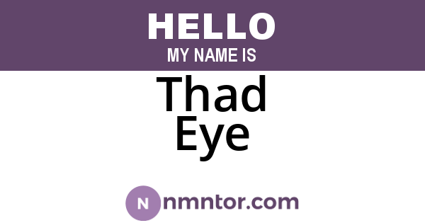 Thad Eye