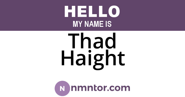 Thad Haight