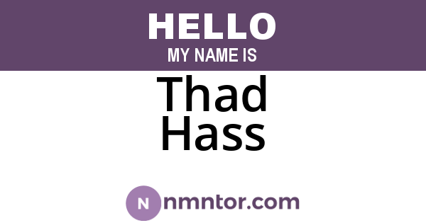 Thad Hass