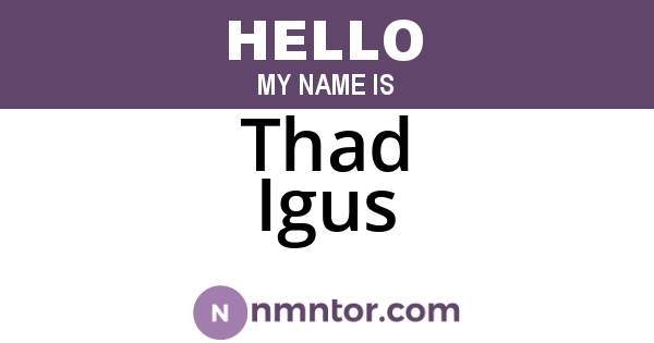 Thad Igus