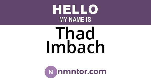 Thad Imbach