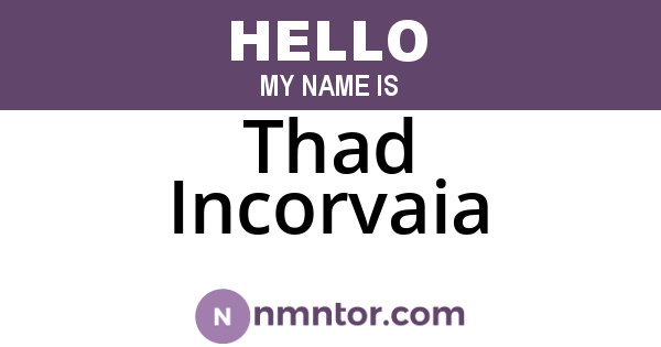 Thad Incorvaia