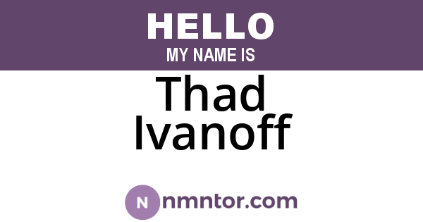 Thad Ivanoff
