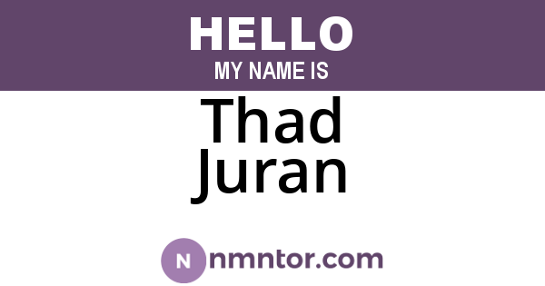 Thad Juran