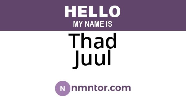 Thad Juul