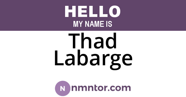 Thad Labarge