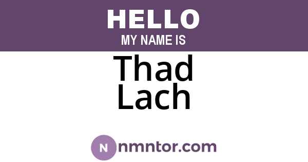 Thad Lach
