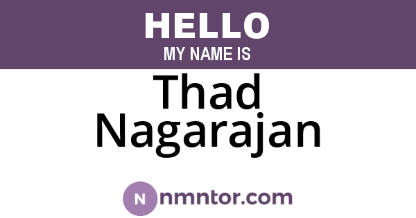 Thad Nagarajan