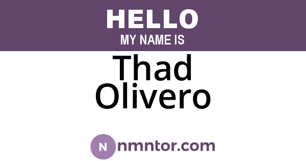 Thad Olivero
