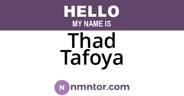 Thad Tafoya