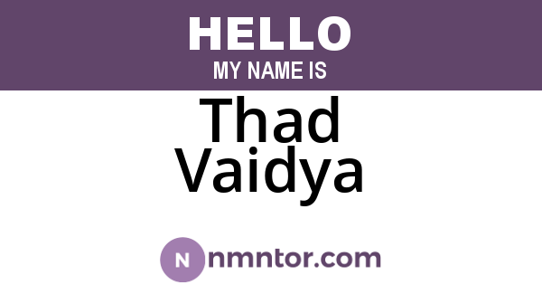 Thad Vaidya