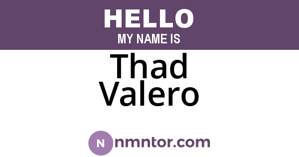 Thad Valero