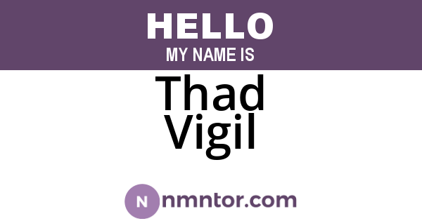 Thad Vigil