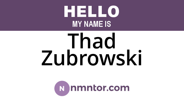Thad Zubrowski